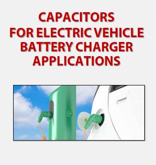 Capacitors EV Chargers Catalog